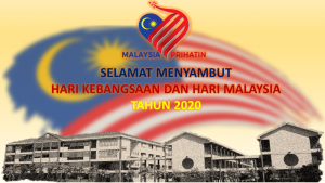 Selamat Hari Kebangsaan 2020